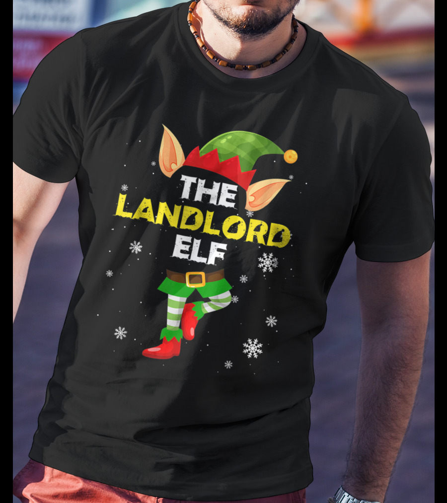 The Landlord Elf Snowy Christmas Humor T-Shirt
