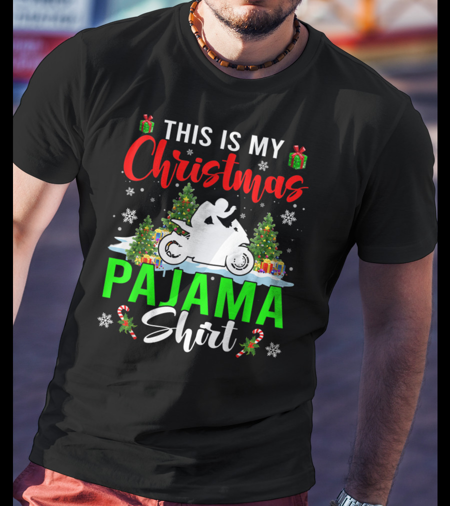 This Is My Christmas Pajama Shirt Snowflakes Motorbike Trees Presents T-Shirt