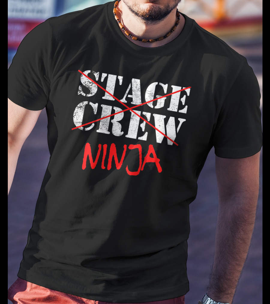 Stage Crew Ninja Backstage Tech Week T-Shirt