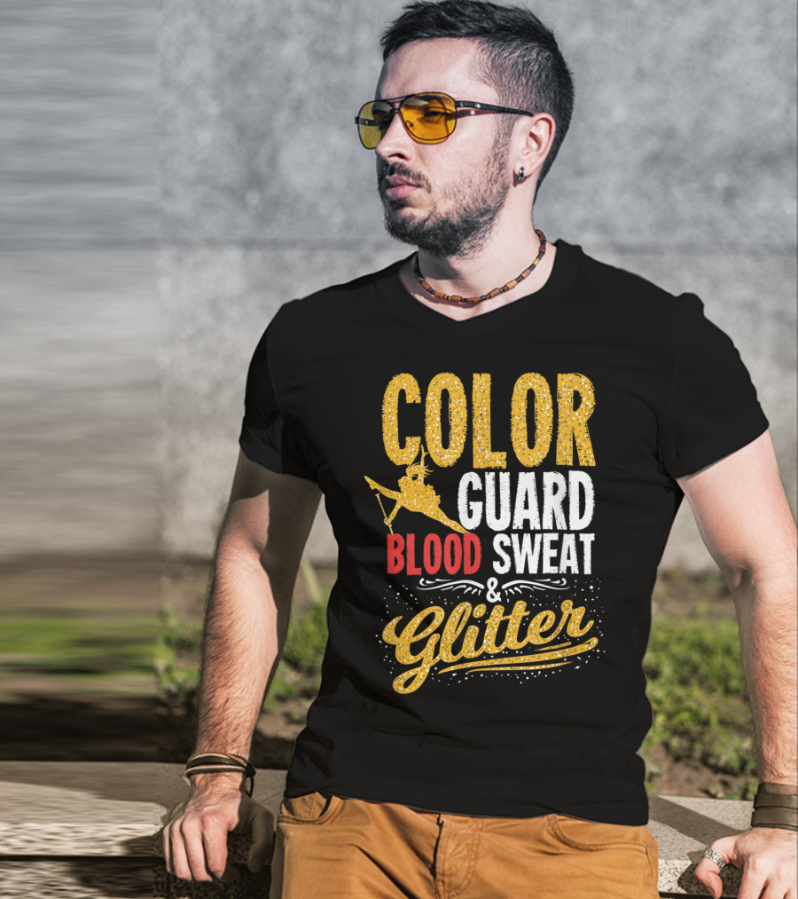 Color Guard Blood Sweat And Glitter T-Shirt