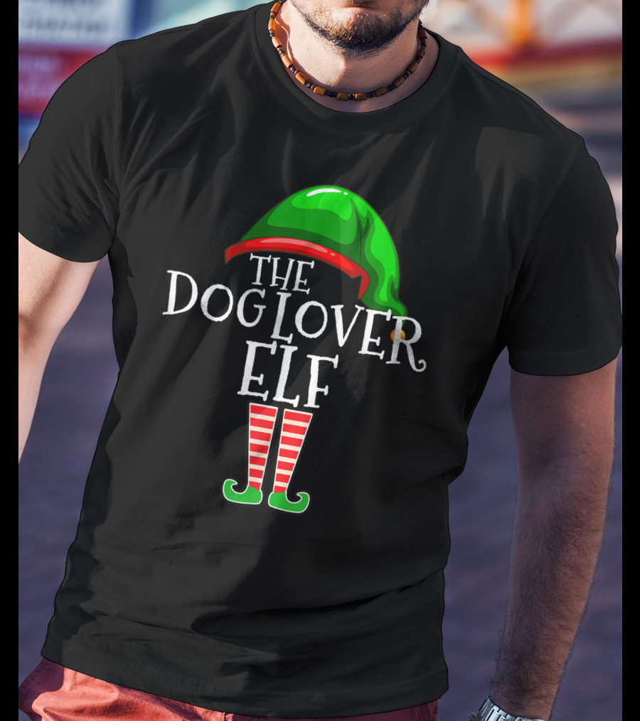 The Dog Lover Elf Green Hat And Striped Boots T-Shirt