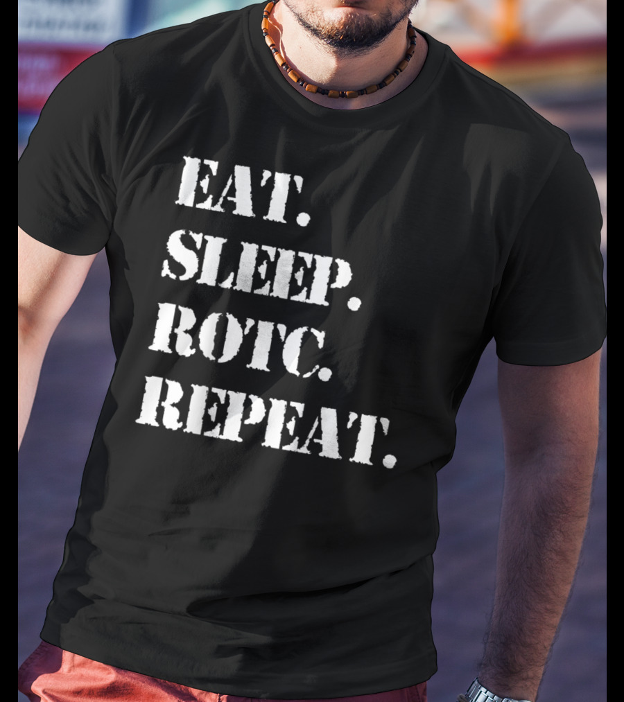 Eat Sleep ROTC Repeat Lifestyle Cycle T-Shirt