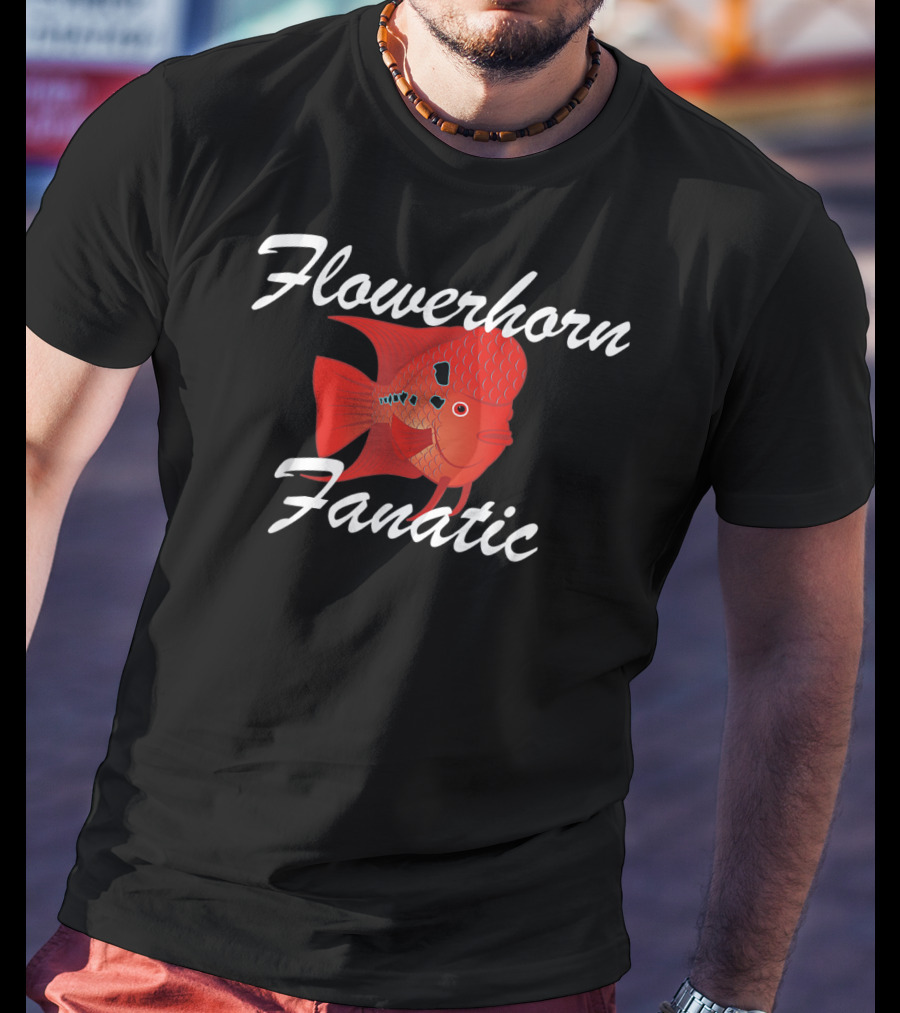 Flowerhorn Fanatic Strawberry Cichlid Fish Enthusiast T-Shirt