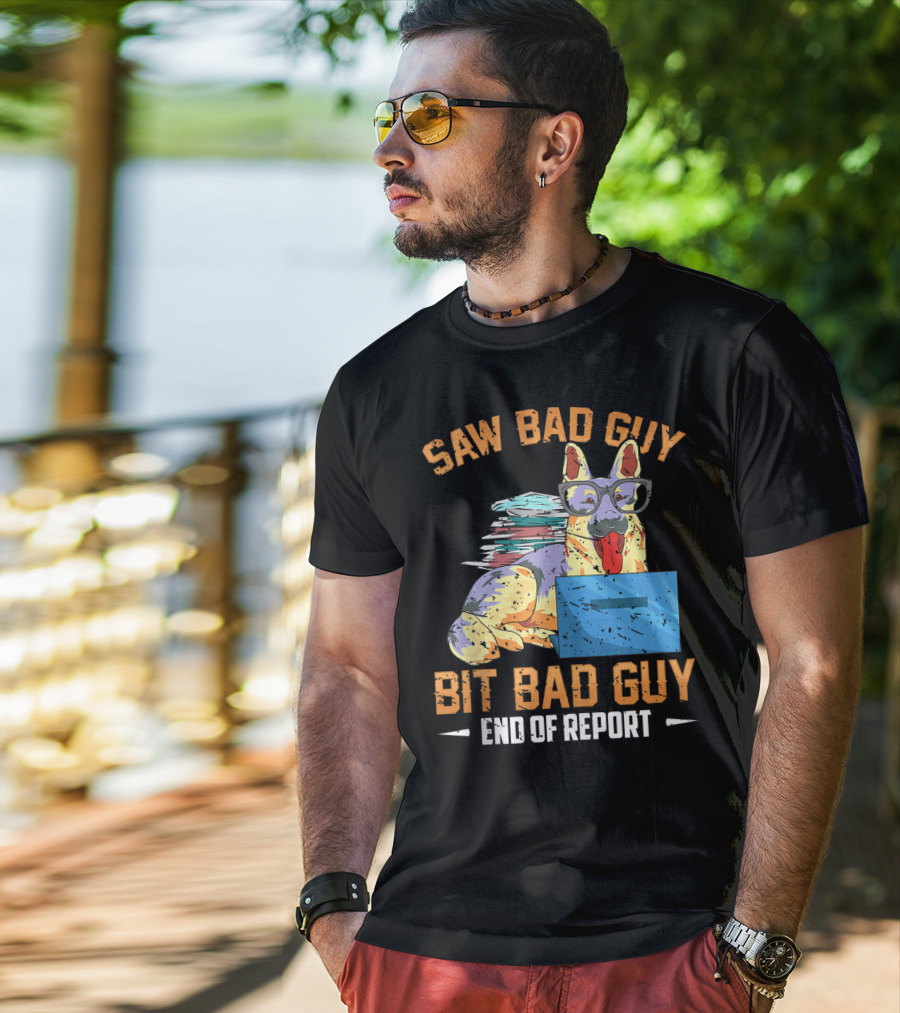 Saw Bad Guy Bit Bad Guy End Of Report T-Shirt