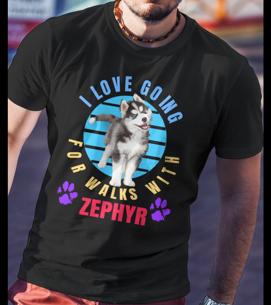 I Love Going For Walks With Zephyr Pomsky Paws T-Shirt