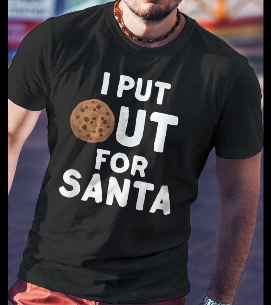 I Put Out For Santa Funny Milk Cookies Christmas Humor T-Shirt