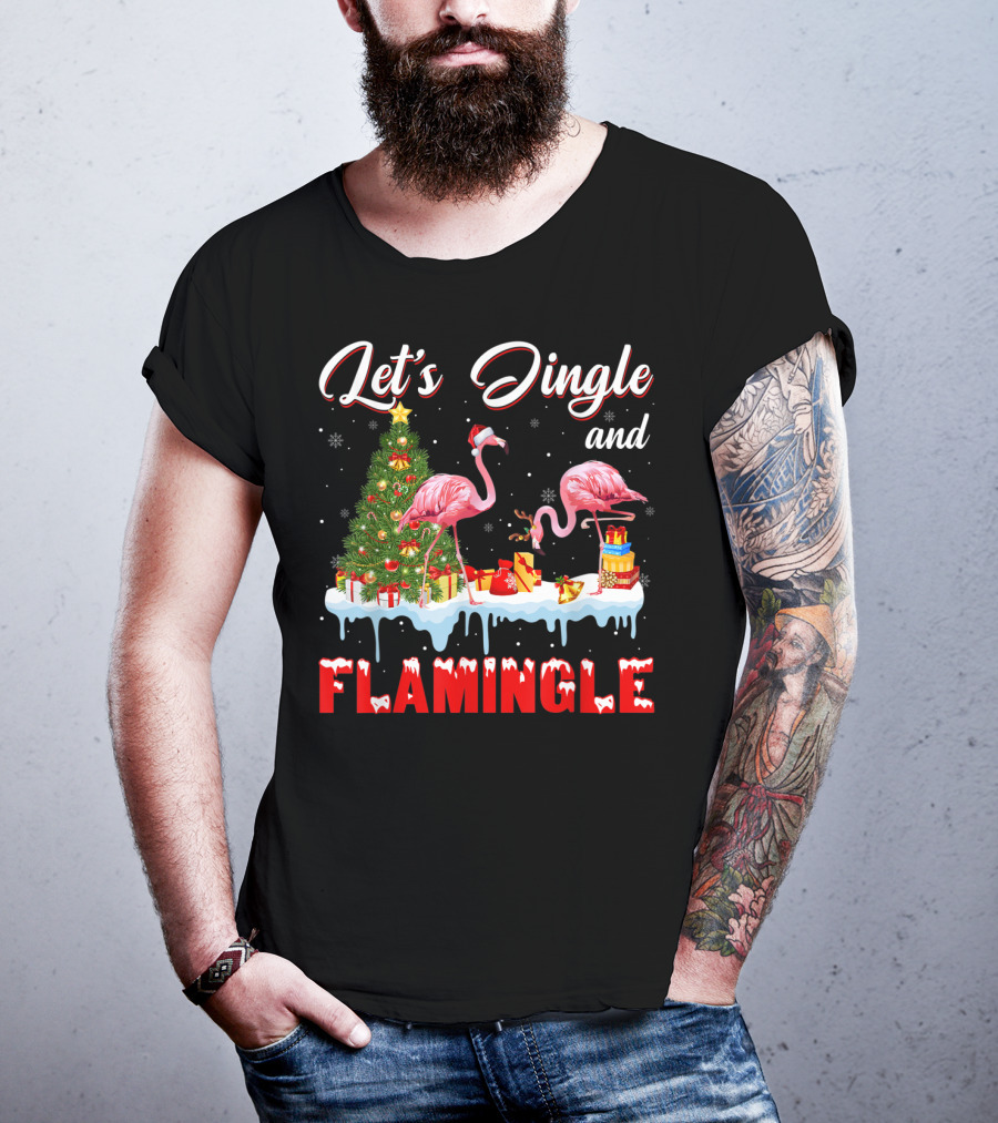Let's Jingle And Flamingle Flamingos Santa Hat Christmas Tree Presents T-Shirt