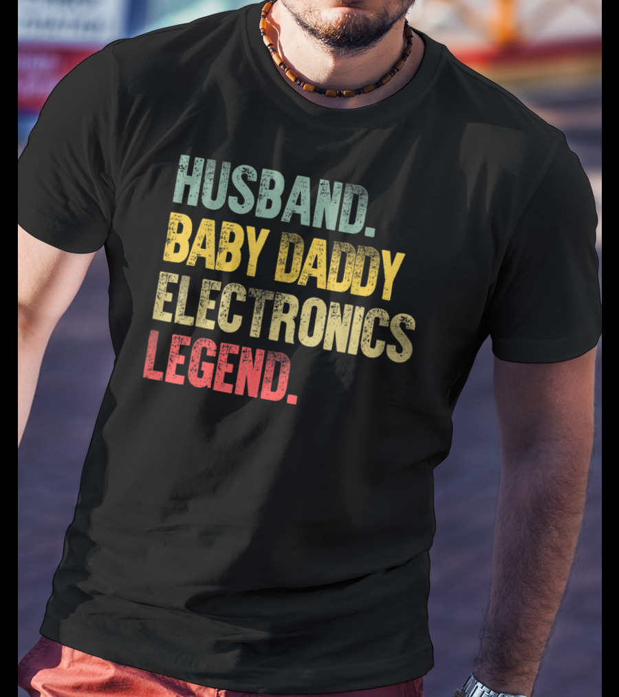 Husband Baby Daddy Electronics Legend Mens Funny Vintage T-Shirt