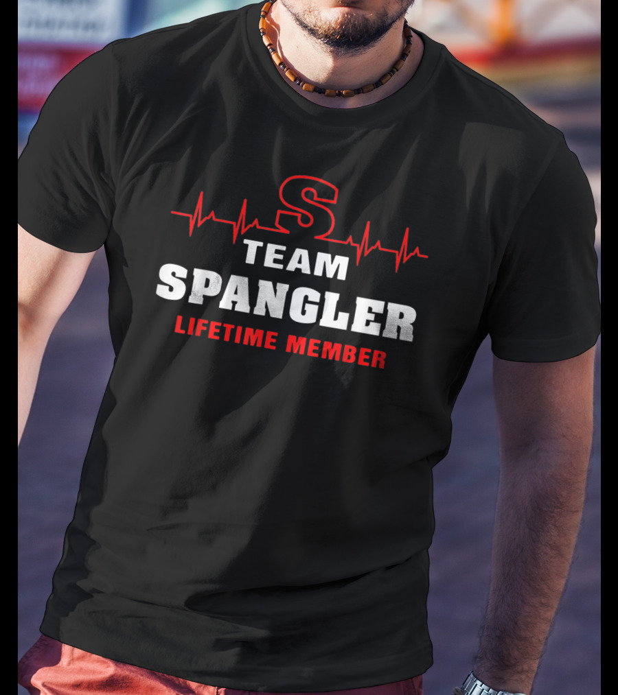 Team Spangler Lifetime Member With Heartbeat S T-Shirt