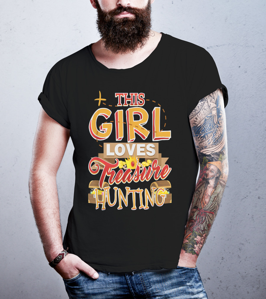 This Girl Loves Treasure Hunting T-Shirt