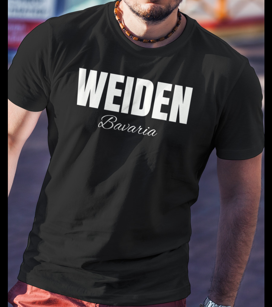 Weiden Bavaria Germany T-Shirt