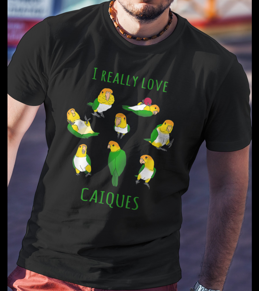 I Really Love Caiques Parrot Lovers Doodle T-Shirt