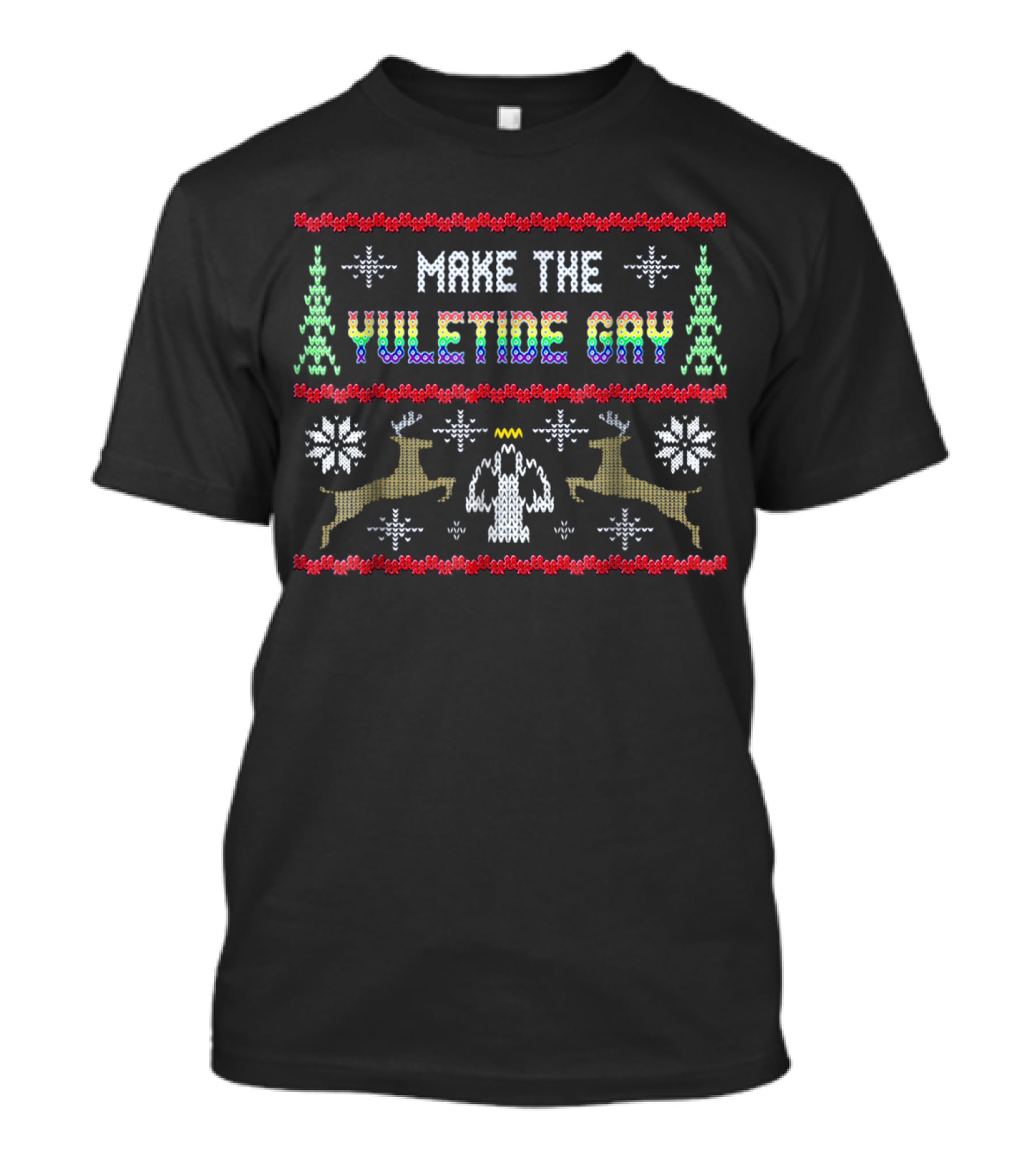 Make The Yuletide Gay Reindeer Snowflake Christmas Fun T-Shirt