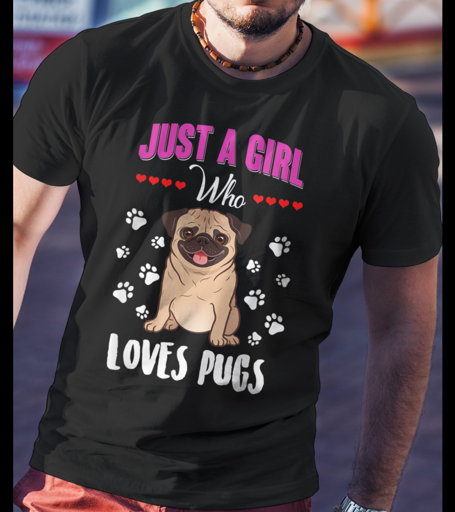 Just A Girl Who Loves Pugs With Paw Prints And Hearts T-Shirt