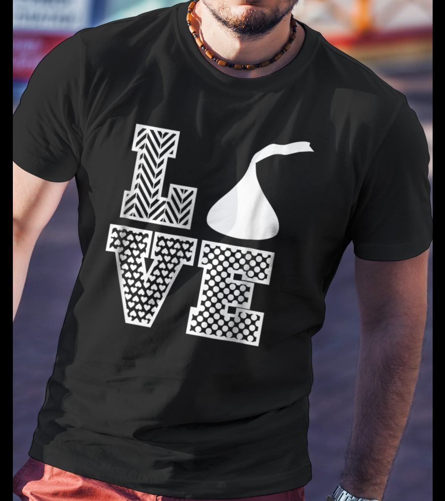 LOVE Hershey's Kisses Patterned Lettering Design Style 24476 T-Shirt