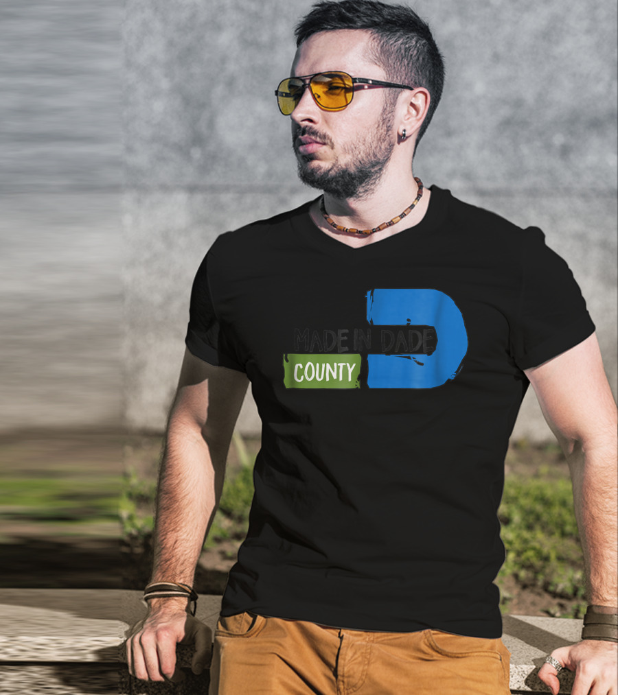 MADE IN DADE COUNTY Miami T-Shirt