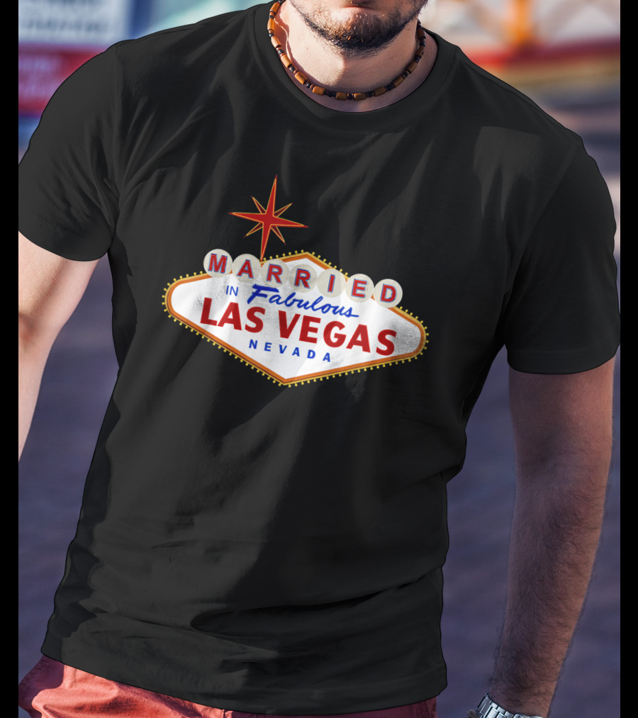 Married In Fabulous Las Vegas Nevada Classic Sign T-Shirt
