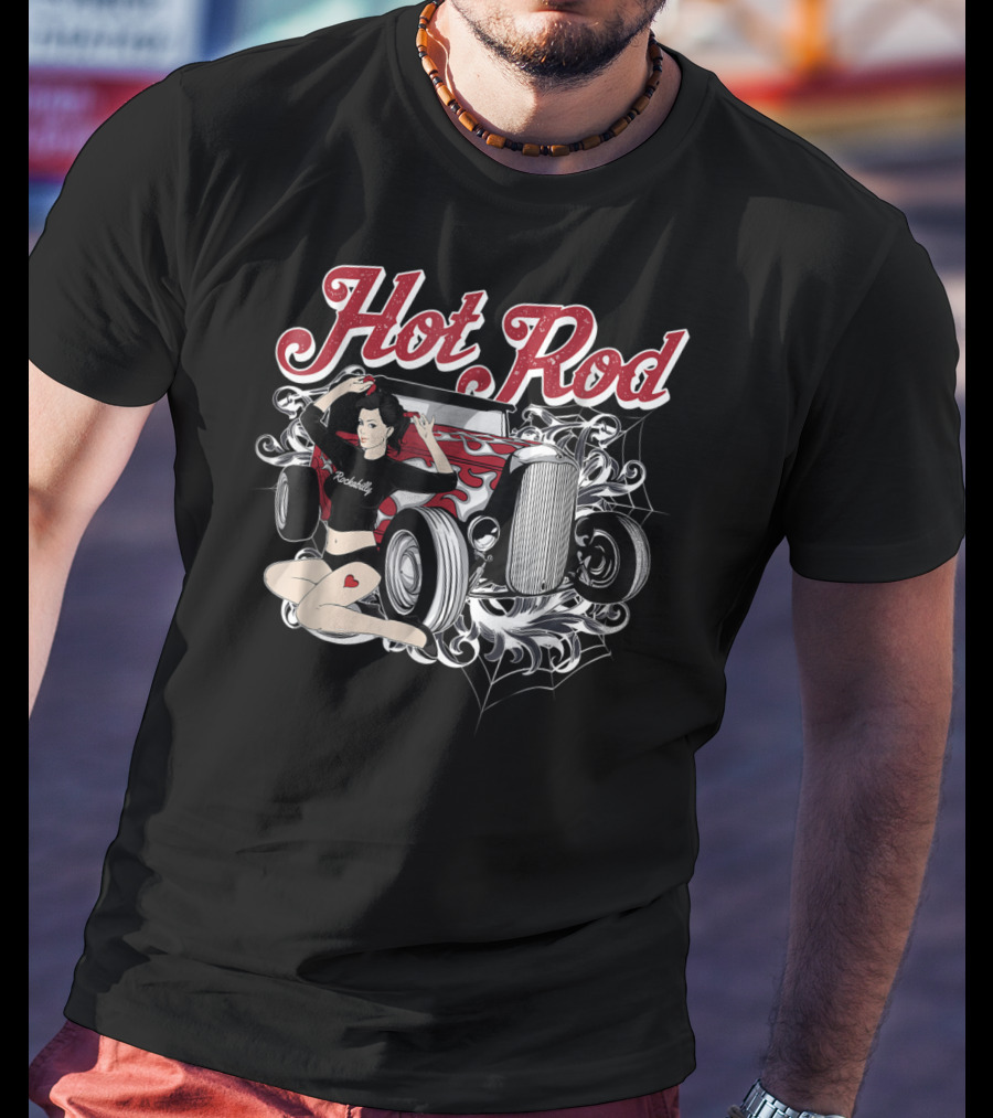 Hot Rod Rockabilly 1950s Pinup Hotrod T-Shirt