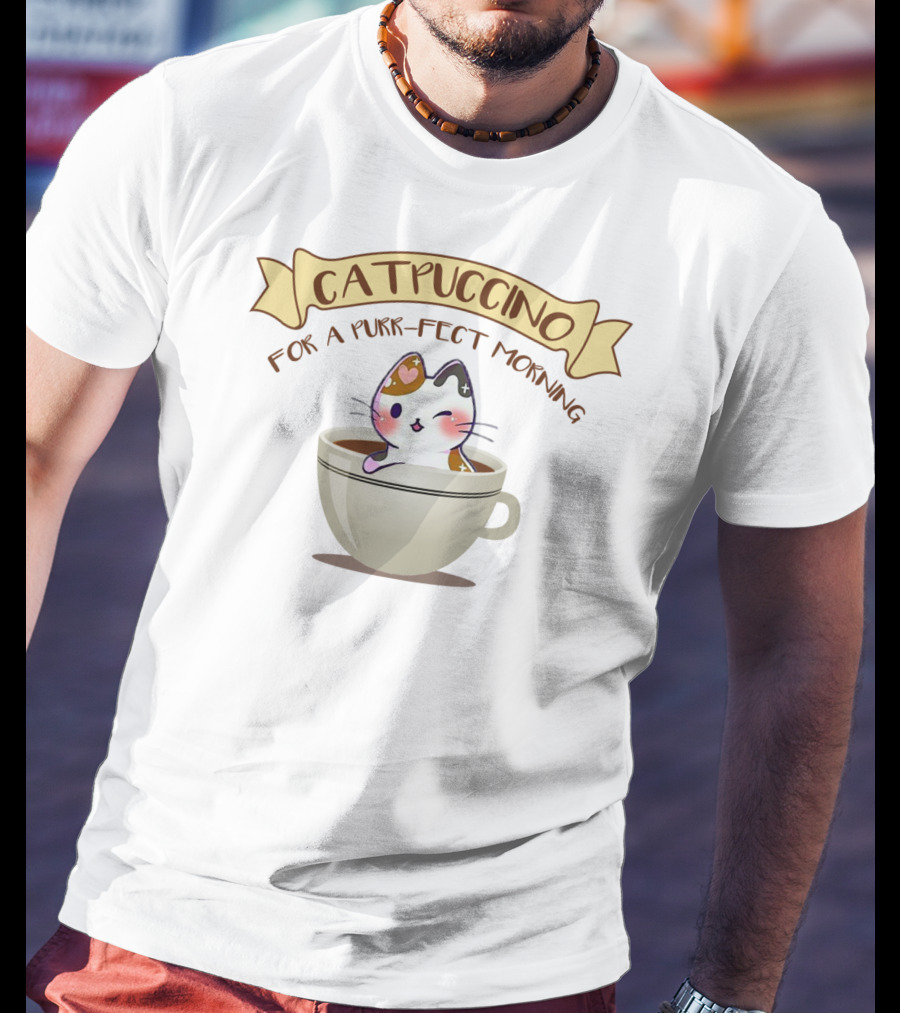 Kawaii Cat Catpuccino For A Purr-fect Morning Coffee Lover Cappuccino T-Shirt