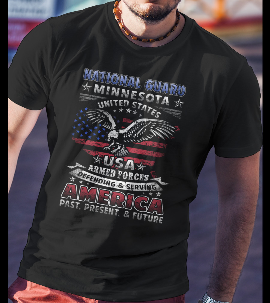 National Guard Minnesota United States USA Armed Forces Defending Serving America Past Present Future T-Shirt