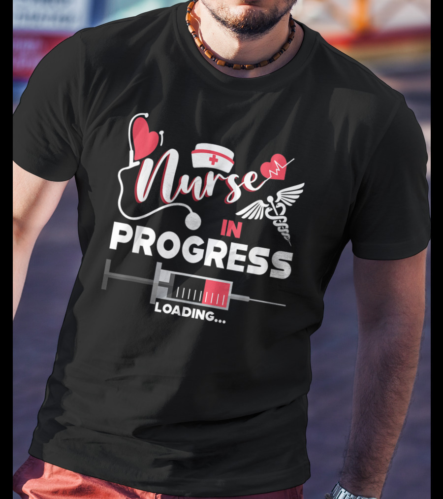 Nurse In Progress Loading Please Wait Heart Syringe Caduceus Stethoscope T-Shirt