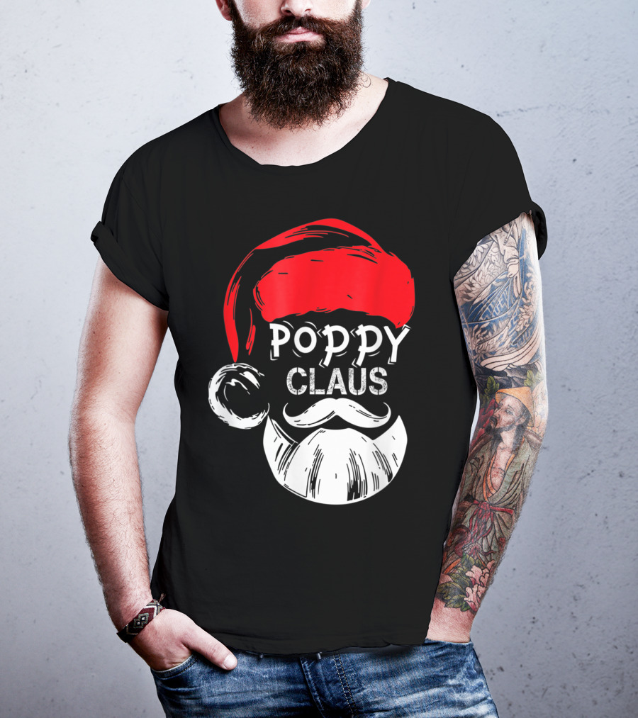 Poppy Claus Santa Hat Beard Christmas Fun T-Shirt