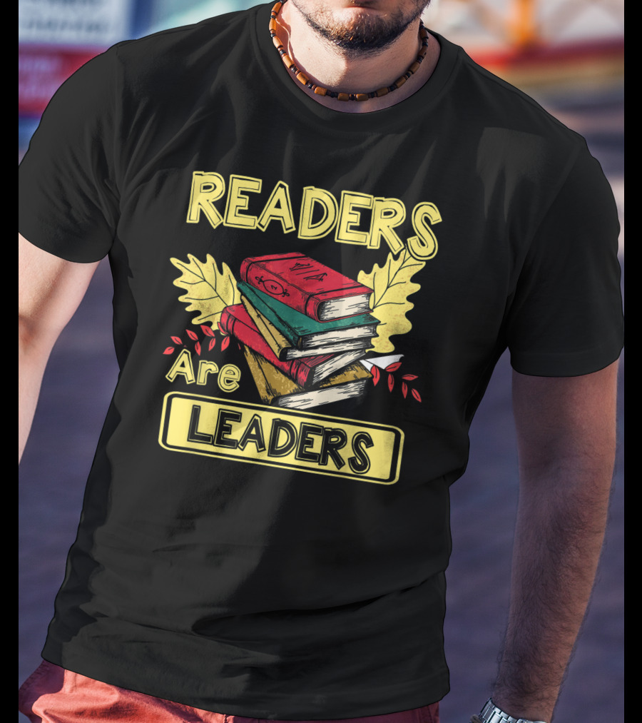 Readers Are Leaders Books With Fall Leaves Stacked T-Shirt