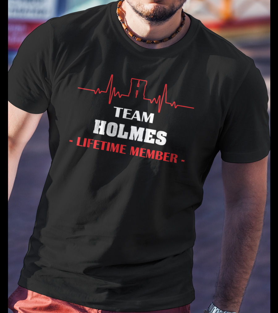 Team Holmes Lifetime Member Bloodline Connection T-Shirt