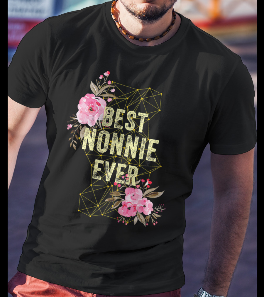 Best Nonnie Ever Floral Design Mothers T-Shirt