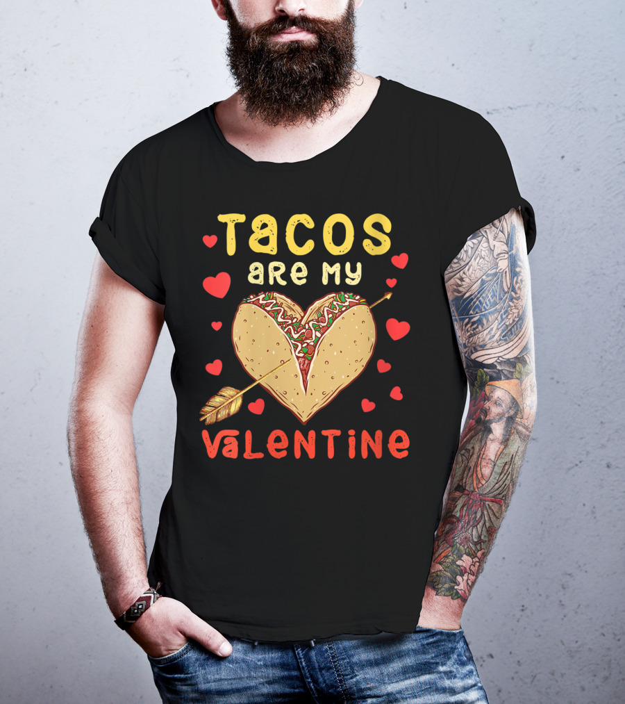 Tacos Are My Valentine Arrow Heart T-Shirt