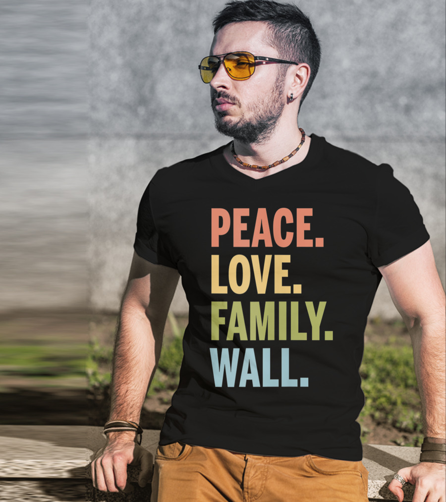 Peace Love Family Wall T-Shirt