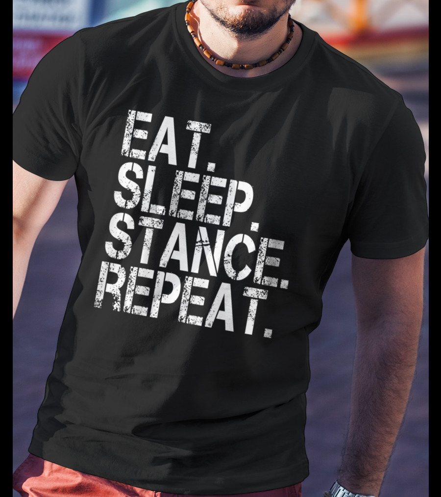 Eat Sleep Stance Repeat JDM Euro Classic Show Stance Life T-Shirt