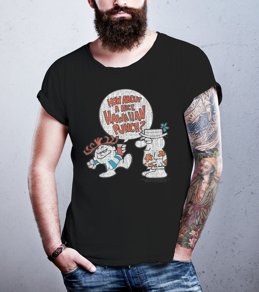 How About A Nice Hawaiian Punch Classic Look Style 22719 T-Shirt