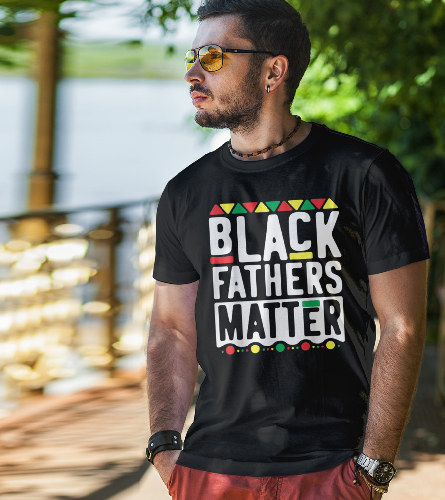 Black Fathers Matter History With African Colors T-Shirt