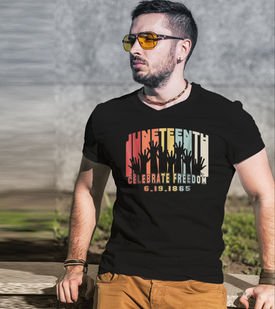 Juneteenth Celebrate Freedom 6.19.1865 Black History Day T-Shirt