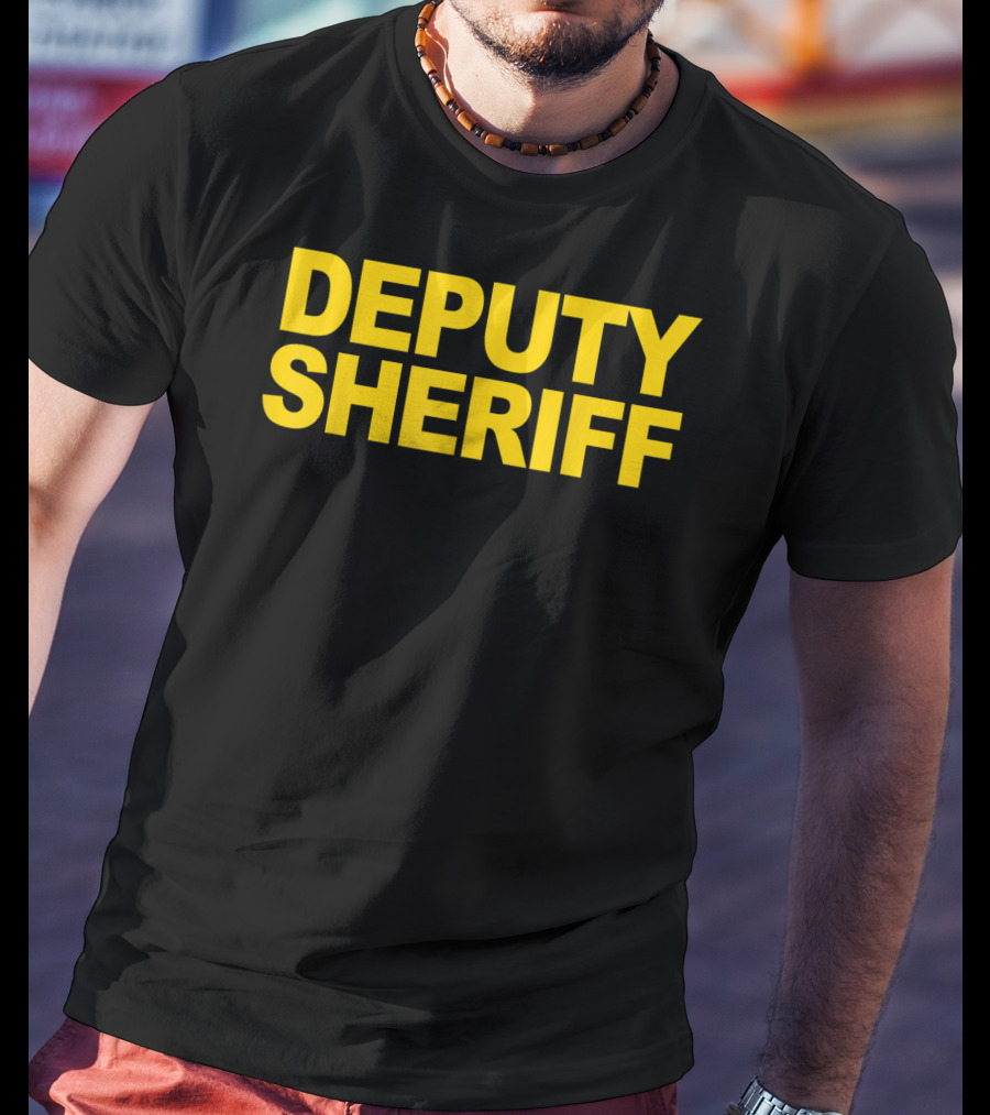 Deputy Sheriff Law Enforcement T-Shirt