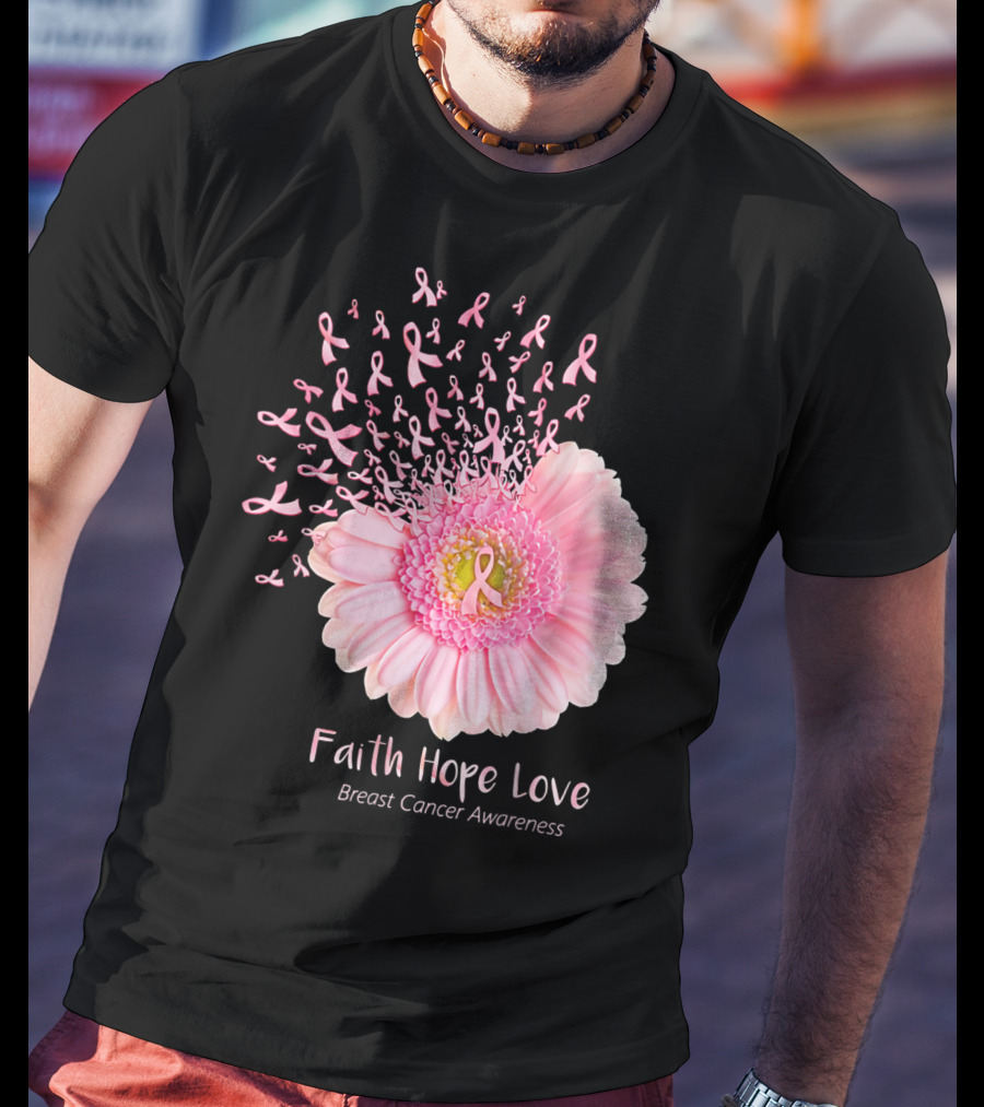 Faith Hope Love Breast Cancer Awareness Pink Ribbon Flower Explosion T-Shirt