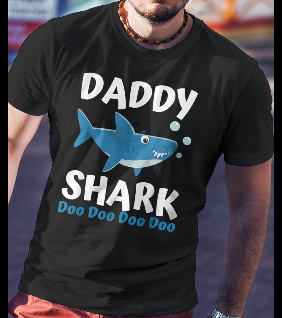 Daddy Shark Doo Doo Doo Doo Father's Day From Wife Son Daughter T-Shirt