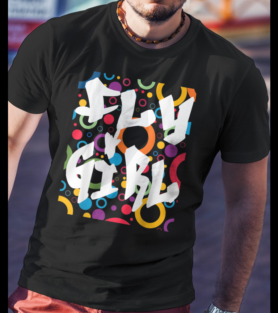 Fly Girl Colorful Old School Hip Hop B Girl T-Shirt