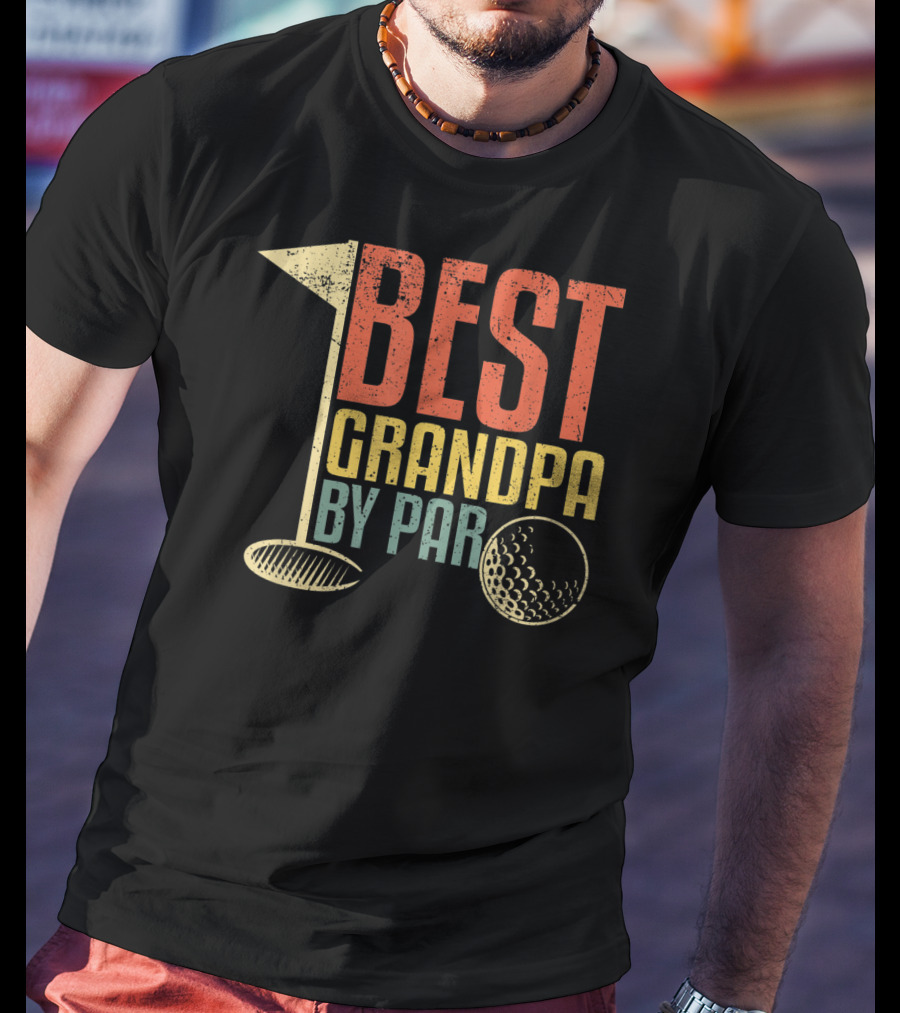Best Grandpa By Par Funny Father's Day For Golf Lovers T-Shirt
