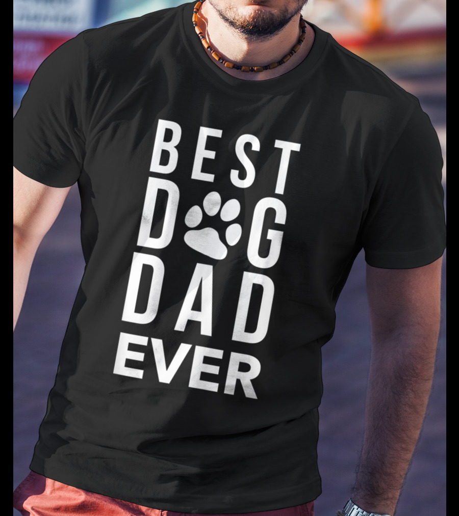 Best Dog Dad Ever Paw Print Funny Dog T-Shirt