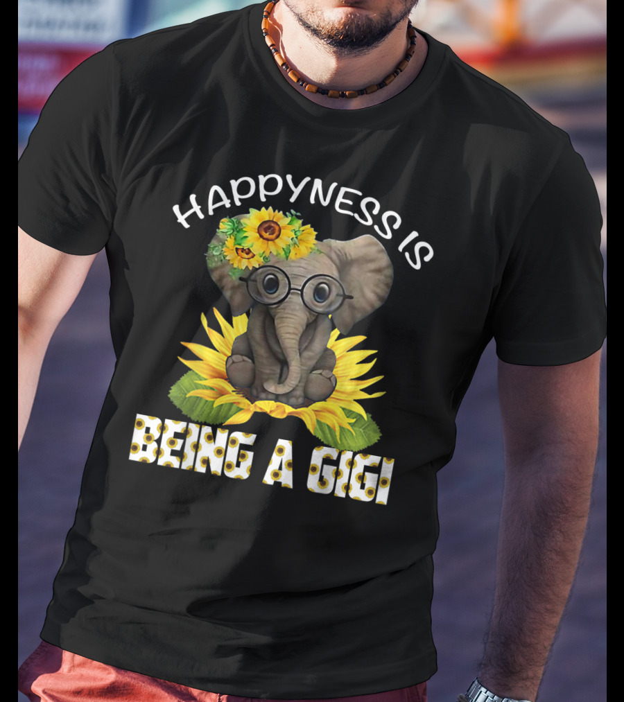 Happiness Is Being A Gigi Elephant With Sunflower Accessories T-Shirt