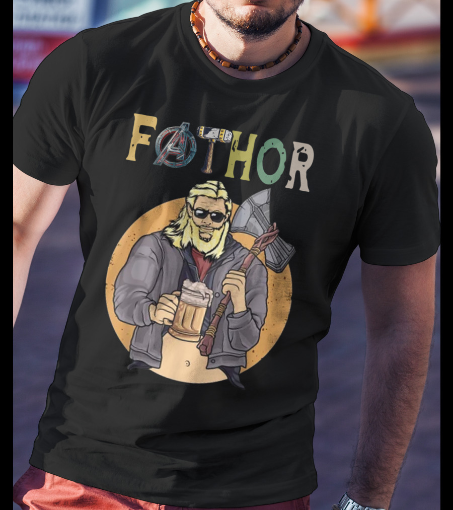 Fathor Avenger Beer Drinking Dad With Axe And Hammer T-Shirt