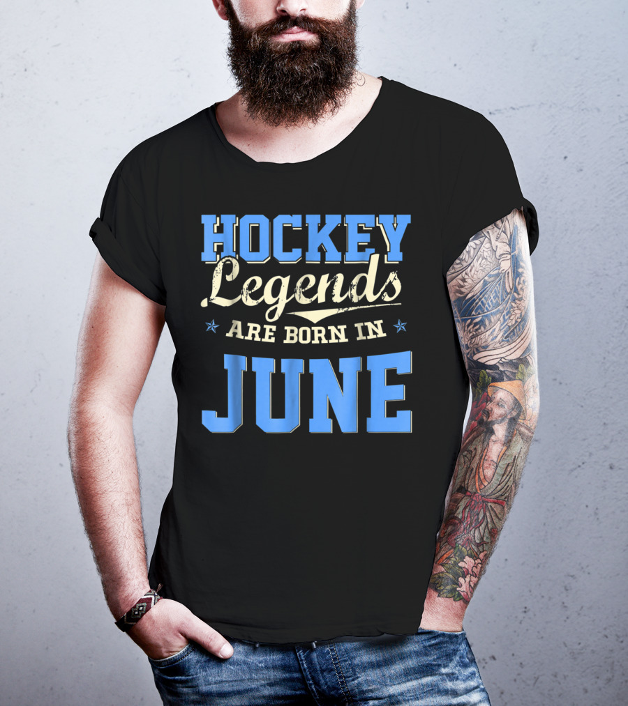 Hockey Legends Are Born In June T-Shirt
