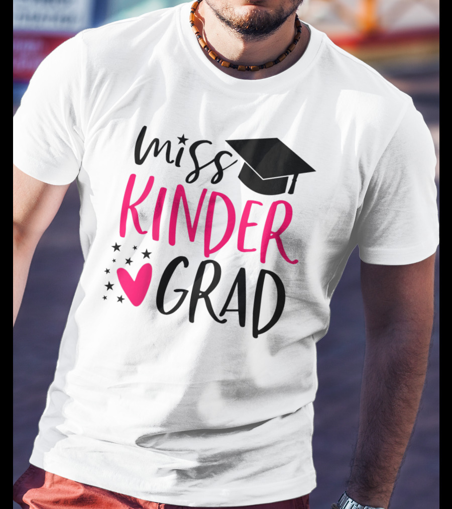 Miss Kinder Grad Kindergarten Graduation Girl T-Shirt