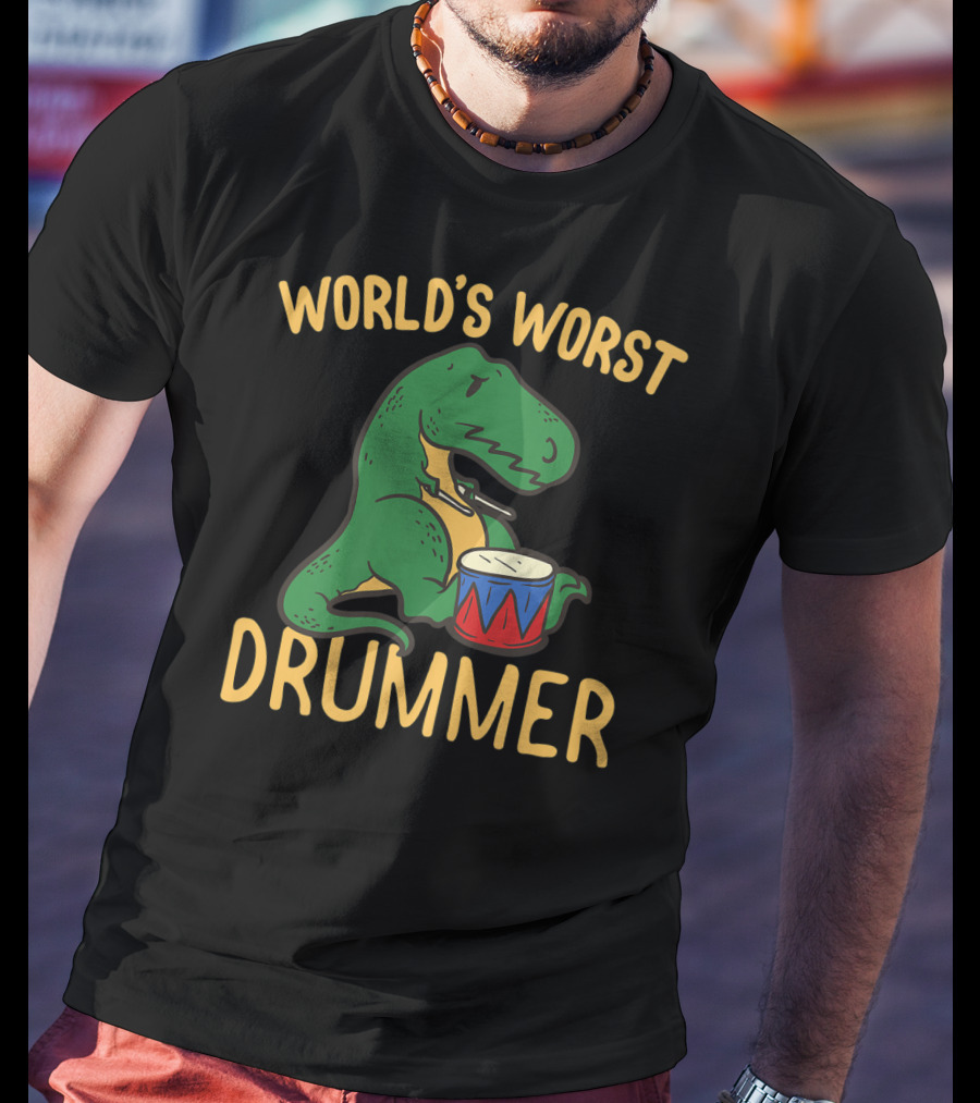 World's Worst Drummer T-Rex Drumming Dino Birt T-Shirt