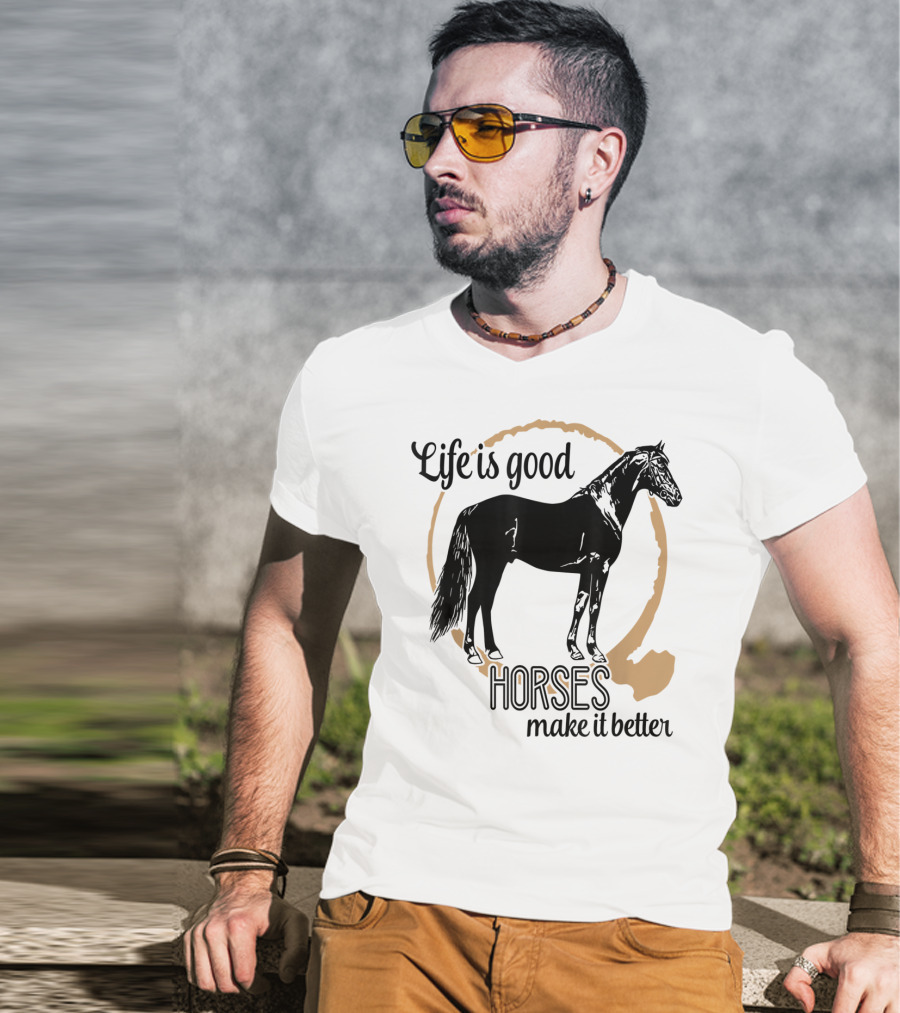 Life Is Good Horses Make It Better Equestrian Farm Country T-Shirt