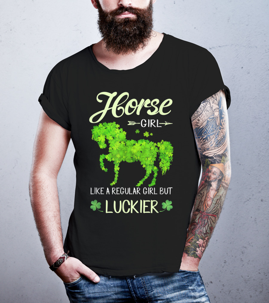 Horse Girl Like A Regular Girl But Luckier T-Shirt