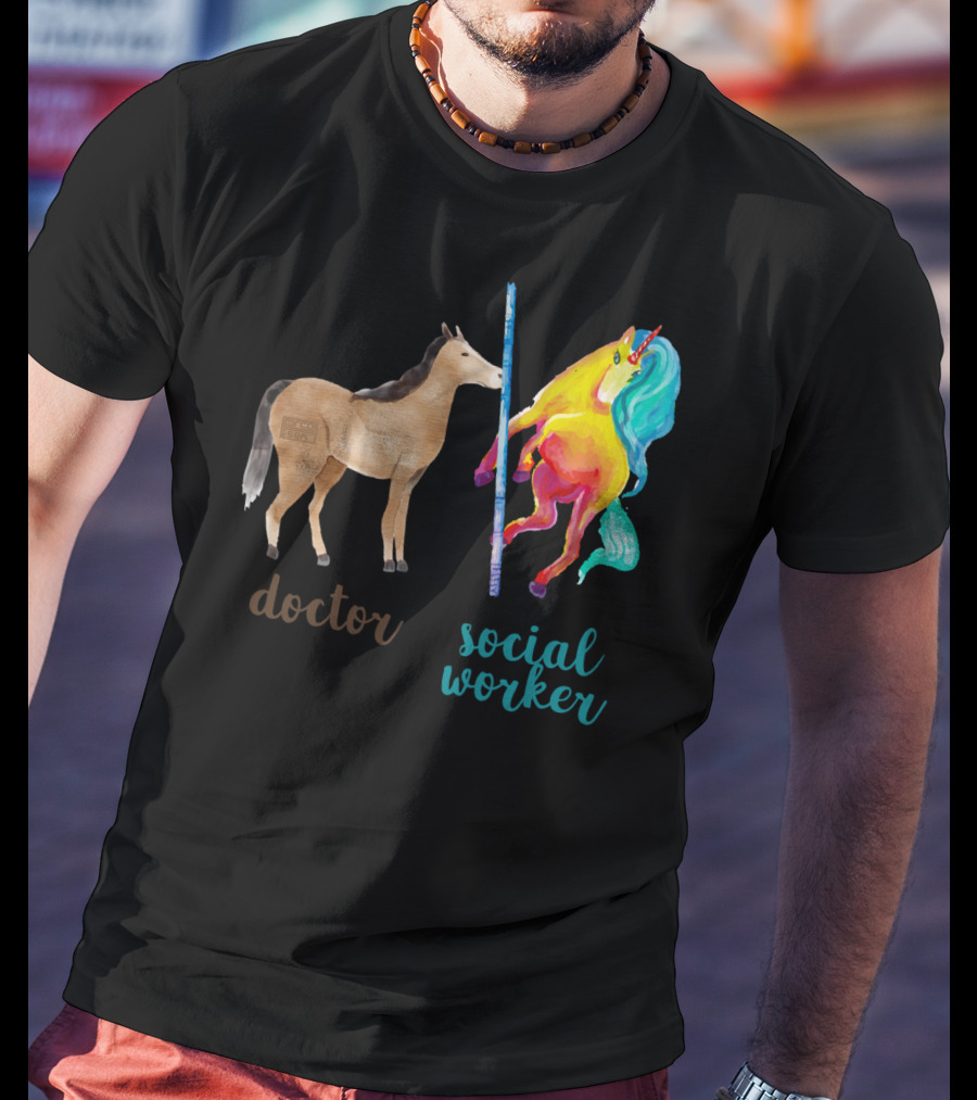 Doctor Horse And Social Worker Unicorn With Pole T-Shirt