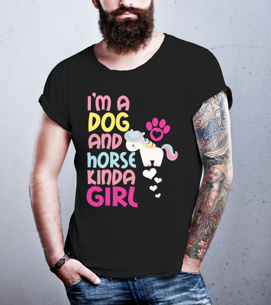 I'm A Dog And Horse Kinda Girl T-Shirt